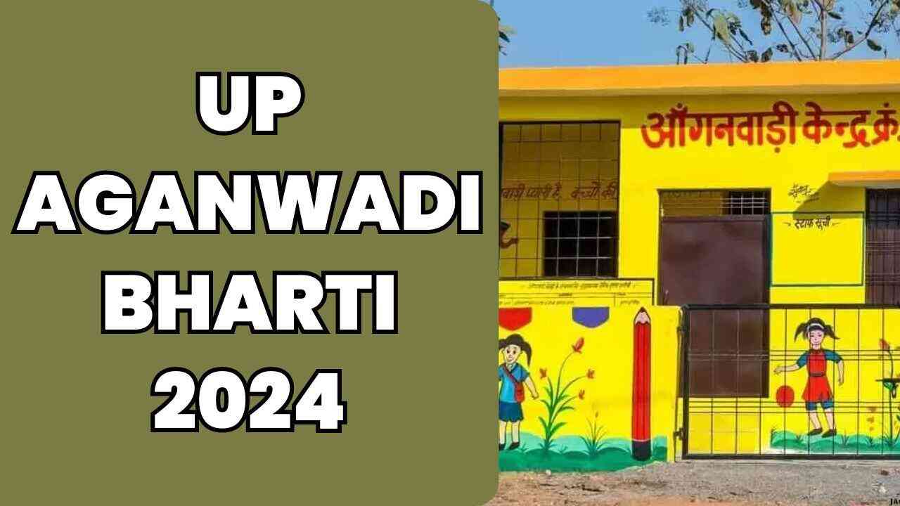 UP Aganwadi Bharti 2024: 23 हजार से ज्यादा आंगनवाड़ी कार्यकर्ताओं की सीधी भर्ती के आवेदन शुरू, जानें योग्यता